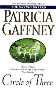 Patricia Gaffney - Circle of Three - A Novel.
