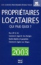 Patricia Gendrey - Proprietaires Locataires. Qui Paie Quoi ? Edition 2003.