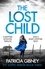 The Lost Child. A gripping detective thriller with a heart-stopping twist