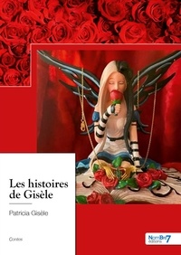 Patricia Gisèle - Les histoires de Gisèle.