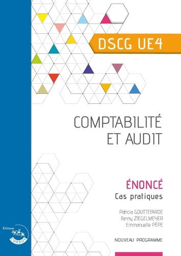 Comptabilité et audit DSCG UE4. Enoncé  Edition 2022-2023