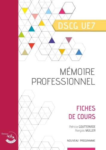 Patricia Gouttefarde et Emmanuelle Pèpe - Mémoire professionnel DSCG UE 7.