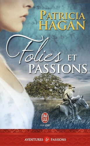 Patricia Hagan - Folies et passions.