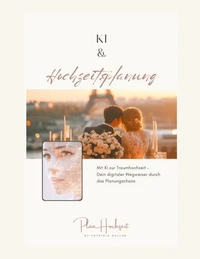 KI &amp; Hochzeitsplanung