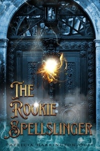 Nouvelle version des livres électroniques Kindle The Rookie Spellslinger iBook 9798988089902 (French Edition)