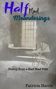  Patricia Harris - Half-Mad Meanderings.