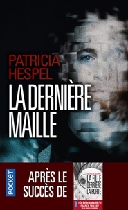 Patricia Hespel - La dernière maille.