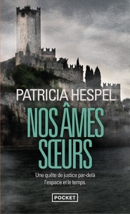 Patricia Hespel - Nos âmes soeurs.
