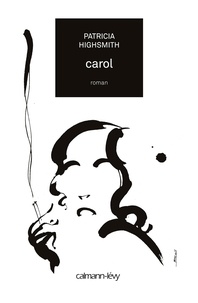 Patricia Highsmith - Carol.