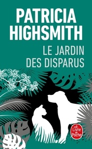 Tlchargement en ligne de livres lectroniques en ligne gratuits LE JARDIN DES DISPARUS par Patricia Highsmith (Litterature Francaise) iBook
