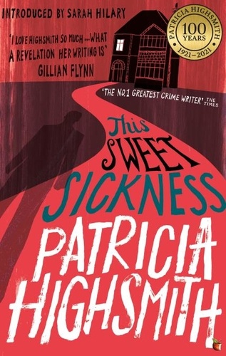 This Sweet Sickness. A Virago Modern Classic