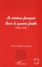 Patricia Hubert-Lacombe - Le cinéma français dans la guerre froide - 1946-1956.