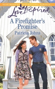 Patricia Johns - A Firefighter's Promise.
