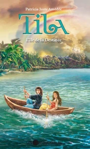 Tila 6 : L'île de la Destinée