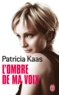 Patricia Kaas - L'Ombre de ma voix.