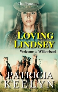  Patricia Keelyn - Loving Lindsey - The Protectors, #1.