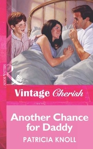 Patricia Knoll - Another Chance for Daddy.