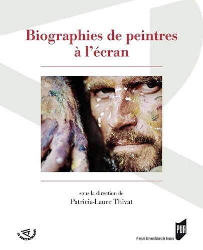 Patricia-Laure Thivat - Biographies de peintres à l'écran.