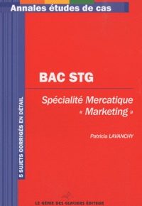 Patricia Lavanchy - Bac STG Spécialité mercatique "Marketing".