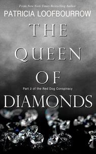  Patricia Loofbourrow - The Queen of Diamonds - Red Dog Conspiracy, #2.