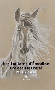 Patricia Louaizil - Les foulards d'Emodine - Une ode à la liberté.