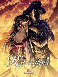 La Rose Ecarlate Tome 03 : J'irai où tu iras