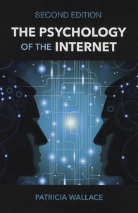 The Psychology of the Internet
