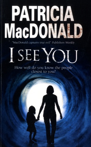 Patricia MacDonald - I See You.