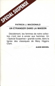 Manuels audio téléchargeables gratuitement Un étranger dans la maison par Patricia MacDonald 9782226023506 (French Edition) 
