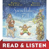Snowflakes Fall: Read &amp; Listen Edition