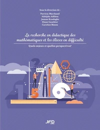 La recherche en didactique des mathématiques et les élèves en difficulté. Quels enjeux et quelles perspectives ?
