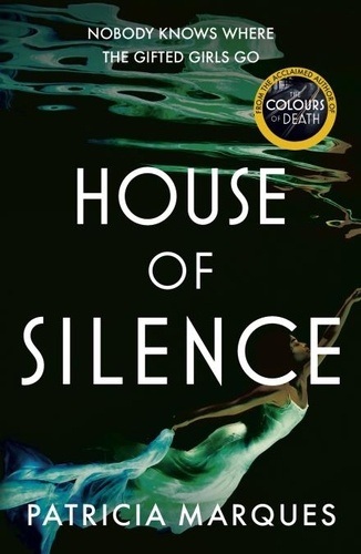 House of Silence. The intense and gripping follow up to THE COLOURS OF DEATH