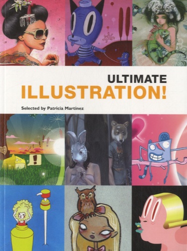Patricia Martinez - Ultimate Illustration ! - Edition espagnol-anglais.