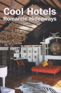 Patricia Masso et Martin-Nicholas Kunz - Cool Hotels - Romantic Hideaways.