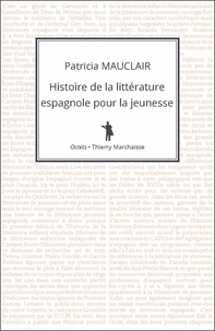Patricia Mauclair - Histoire de la littérature espagnole pour la jeunesse.