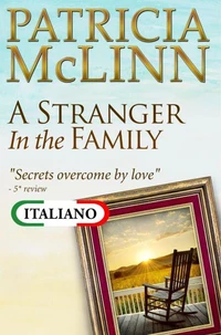 A Stranger in the Family (Serie Bardville, Wyoming in Italiano, Libro 1)