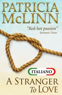 A Stranger to Love (Serie Bardville, Wyoming in Italiano, Libro 2)