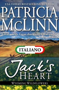 Jack's Heart (Serie I Fiori di Campo del Wyoming Libro 6)