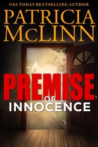  Patricia McLinn - Premise of Innocence (Innocence Trilogy mystery series, Book 3) - Innocence Trilogy, #3.