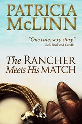  Patricia McLinn - The Rancher Meets His Match (Bardville, Wyoming, Book 3) - Bardville, Wyoming, #3.