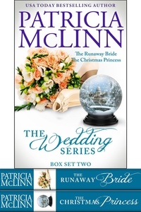  Patricia McLinn - The Wedding Series Box Set Two (The Runaway Bride and The Christmas Princess, Books 4-5) - The Wedding Series, #11.