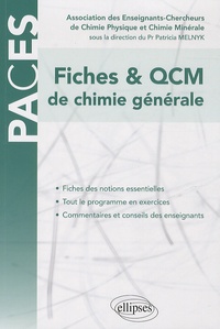 Patricia Melnyk - Fiches & QCM de chimie générale.