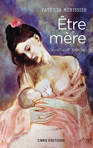 Etre mère XVIIIe-XXIe siècle - Occasion