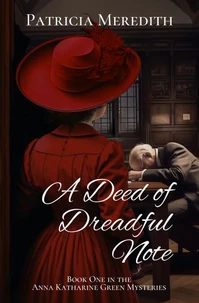 A Deed of Dreadful Note