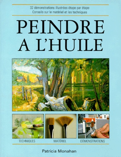 Patricia Monahan - Peindre A L'Huile.