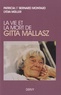 Patricia Montaud et Bernard Montaud - La vie et la mort de Gitta Mallaz.