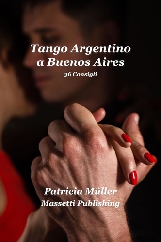  Patricia Müller - Tango Argentino a Buenos Aires - 36 consigli.