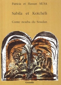 Patricia Musa et Hassan Musa - Sabila Et Kotcheli.