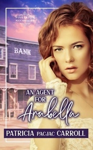 An Agent for Arabella - Pinkerton Matchmakers, #17