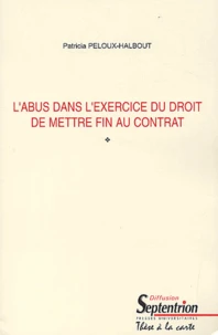 L'abus dans l'exercice du droit de mettre fin au contrat